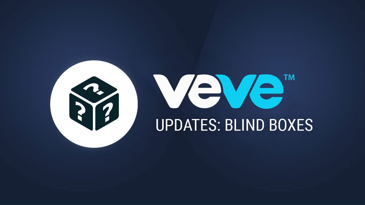 VeVe Update Blind Boxes. Everybody loves surprises, right? by VeVe