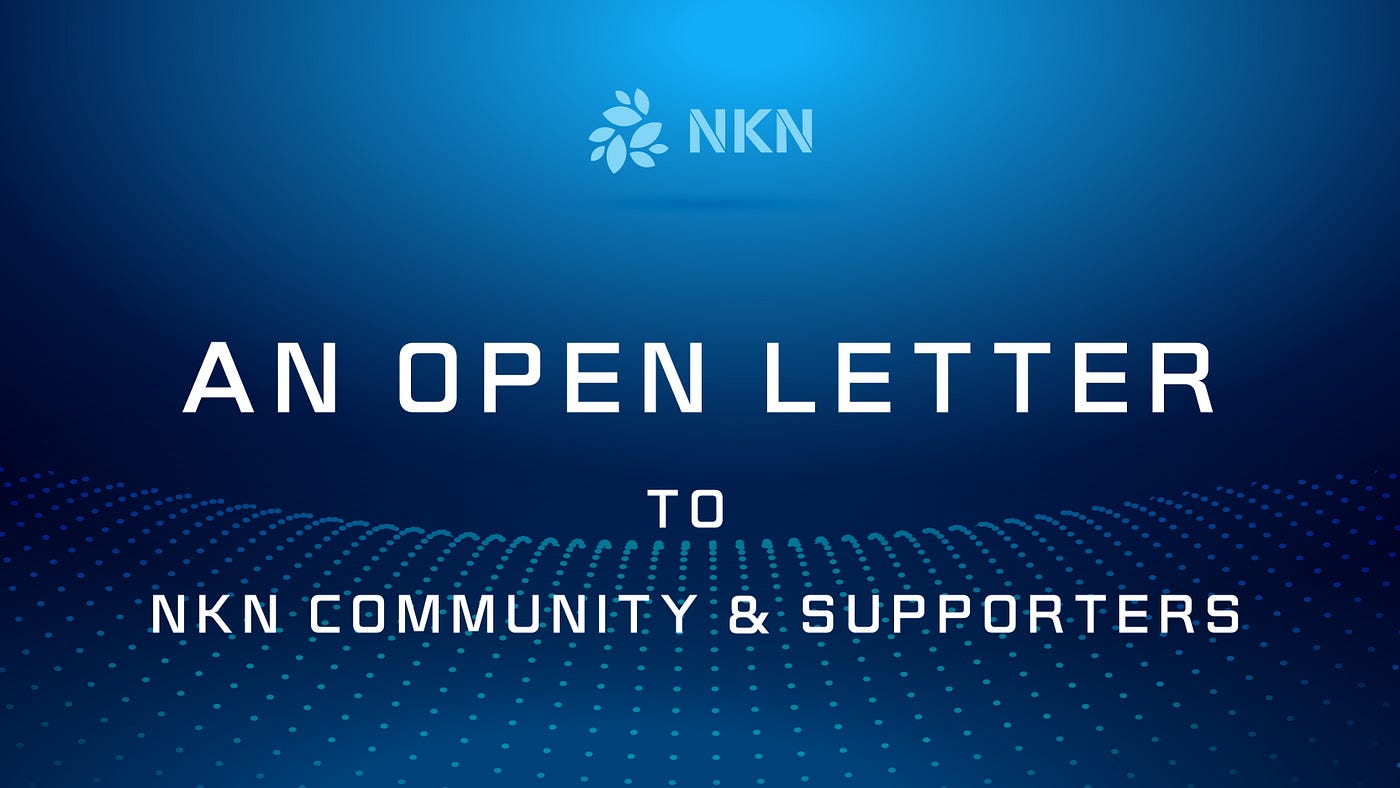 An Open Letter to NKN Community and Binance Community Coin ...
