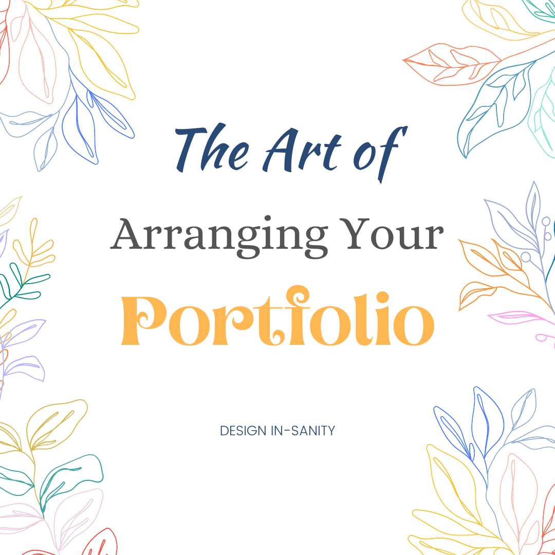 The Looks of Your Portfolio. How You Should Arrange Your Portfolio by
