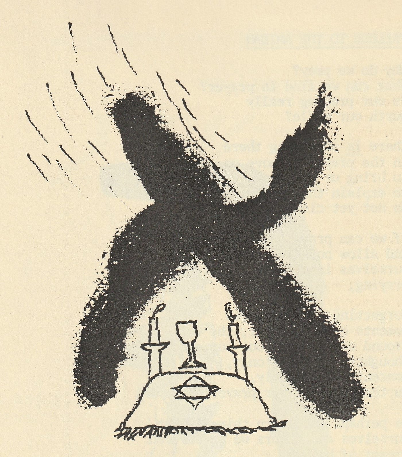 author drawing depicts as if soaring, the Hebrew letter aleph, first letter of the Hebrew alphabet; it is hovering as if protecting Jewish ritual items associated with the Sabbath, a wine goblet, candles, and a special covering for bread. Aleph in Jewish mysticism represents the oneness of God.