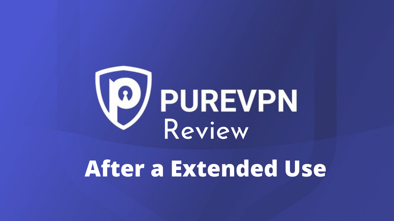 Purevpn Review 2021 Pros And Cons By Arunesh Kumar Medium