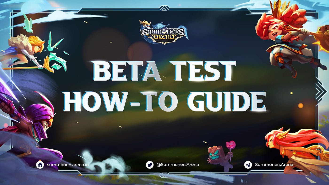 Summoners Arena Beta Test How-to Guide | by SUMMONERS ...
