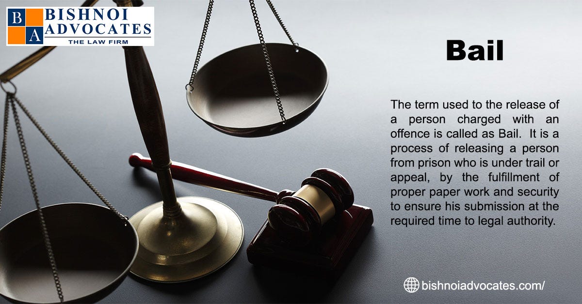Bail in India. What is bail? by Bishnoi Advocates Medium