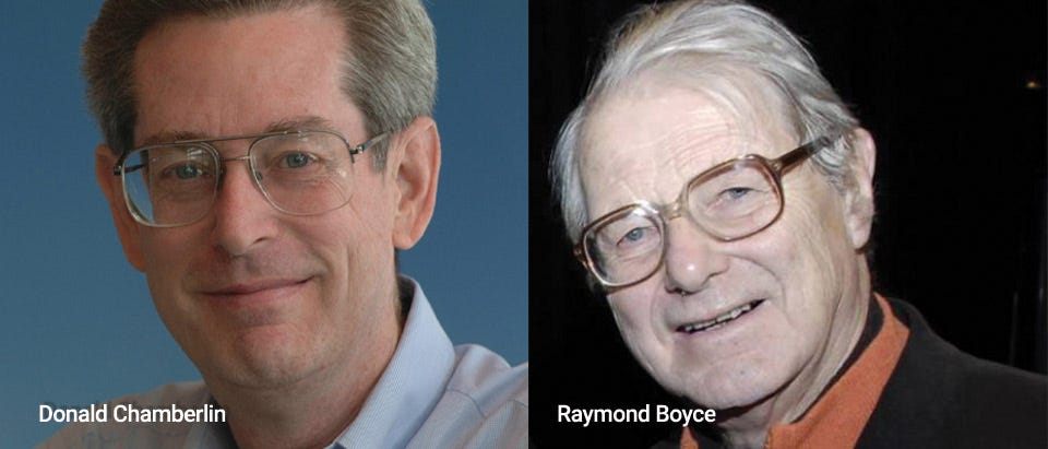 Donald D. Chamberlin and Raymond F. Boyce