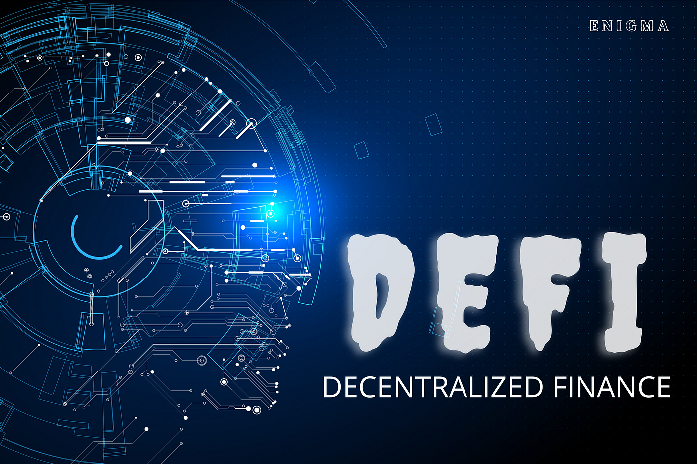 UNDERSTANDING DEFI!. I remembered trying to get something… | by Enigma ...