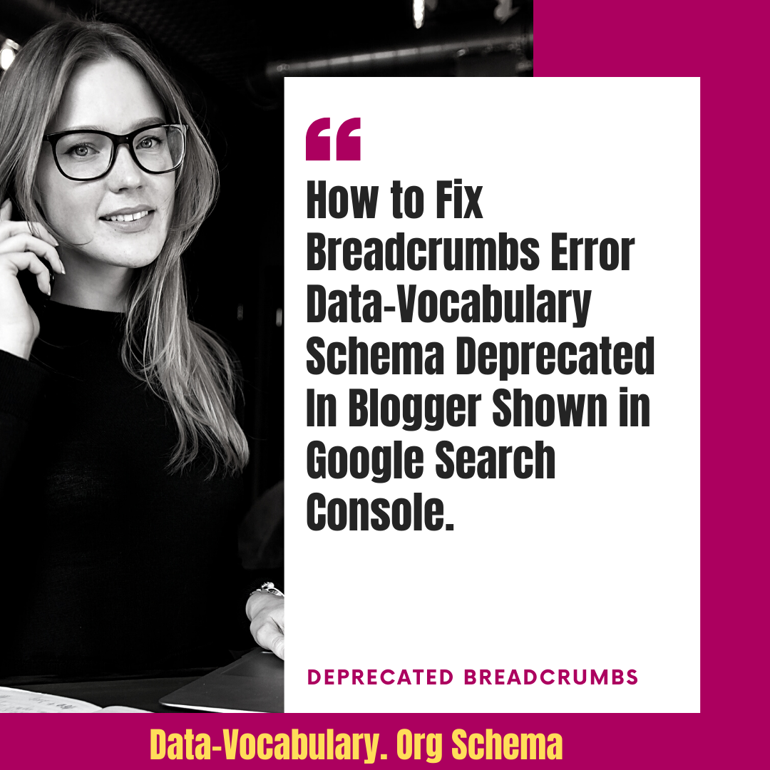 How to fix Breadcrumbs Error schema deprecated