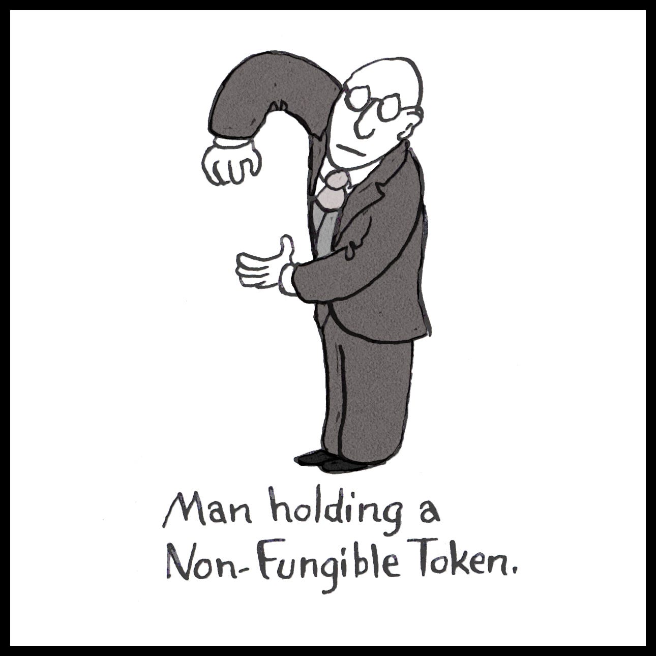 picture of a man holding an NFT, which is nothing. At all.