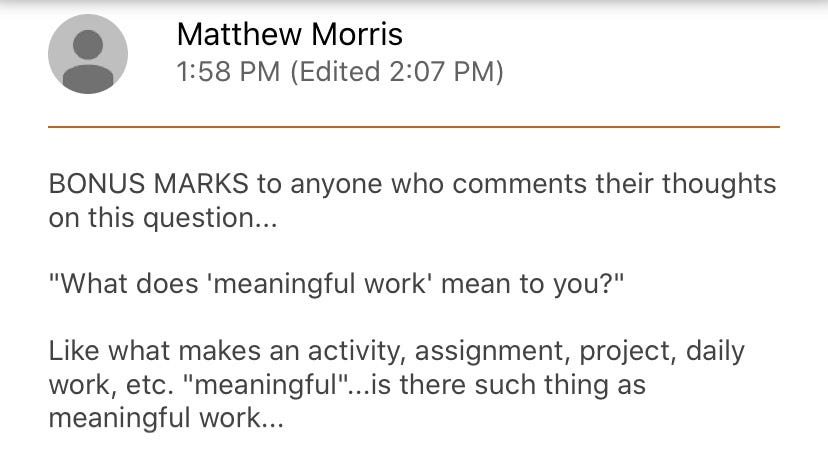  what is meaningful work i asked my students this question on by 
