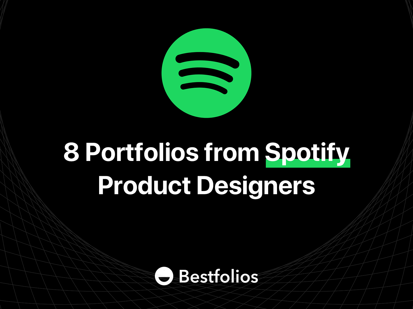 8 Brilliant Portfolios from Spotify Product Designers | by bestfolios.com |  Bestfolios | Medium