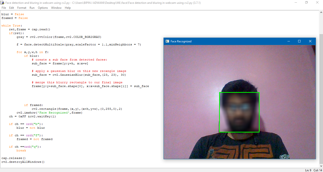 Face recognition and blurring in Webcam using cv2 — Python. | by Bipin  Advani | Medium