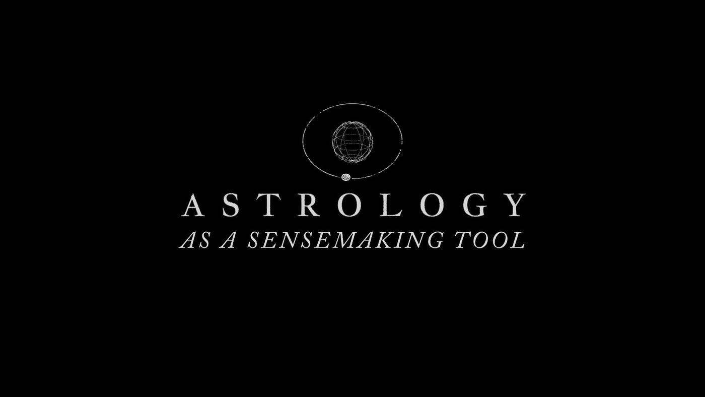Astrology As A Sensemaking Tool. The sovereignty of an astrological… | by  Daljeet Peterson | astrolab21 | Medium