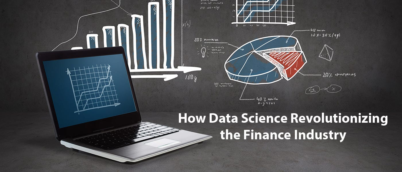 How is Data Science Revolutionizing the Finance Industry? | by Himani Bansal | Analytics Vidhya | Medium