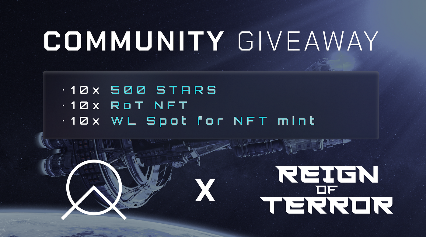 Community Giveaway With Reign Of Terror By StarLaunch Medium