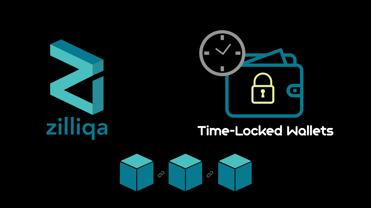 Building a TimeLocked Wallet on Zilliqa Blockchain — Part 2 by Oshan