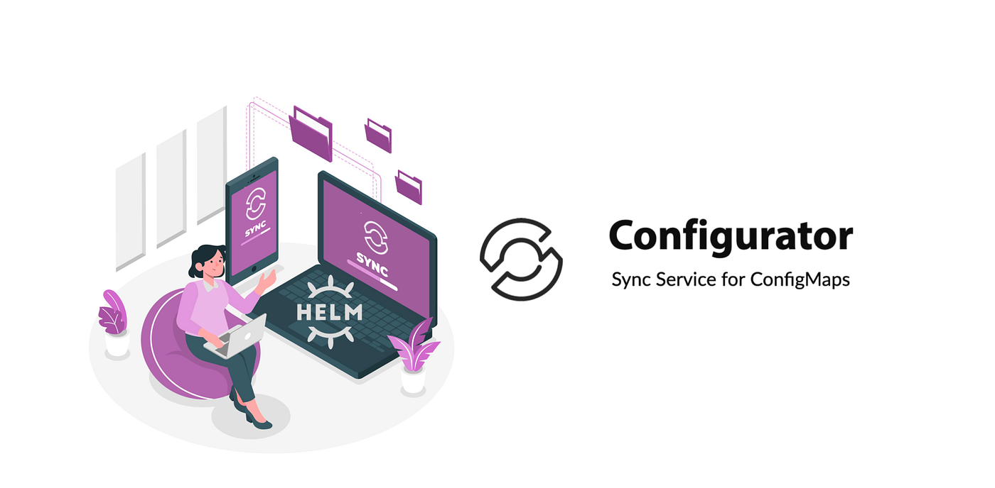 Using Helm Charts with Configurator — A versioning & sync service for