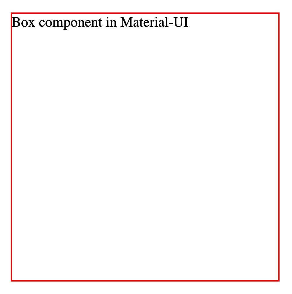 Using the Box Component in Material-UI to Easily Style Your Project | by  Chad Murobayashi | Level Up Coding