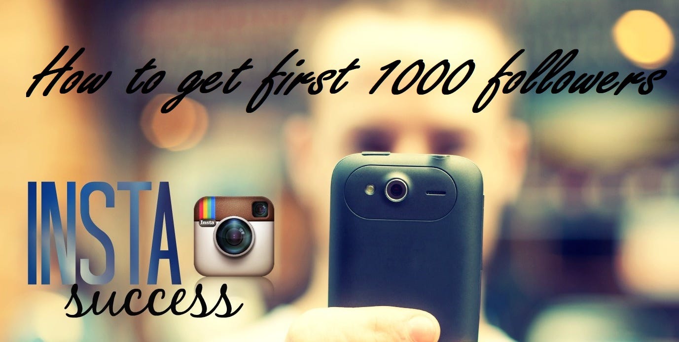 How to get your first 1000 followers on Instagram | by EatWordsNow | Medium