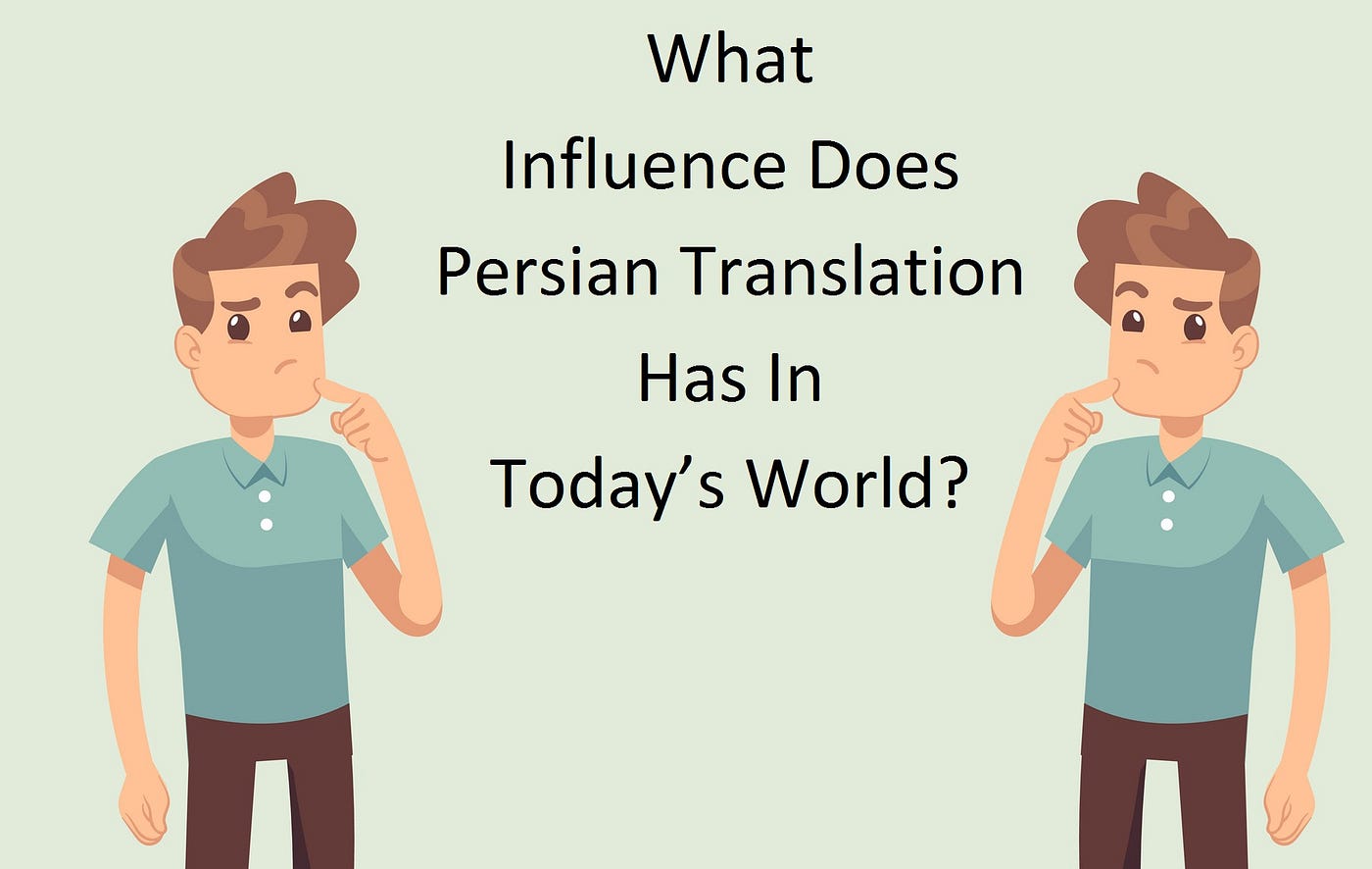 What Influence Does Persian Translation Has In Today s World By Anna Fenton Medium