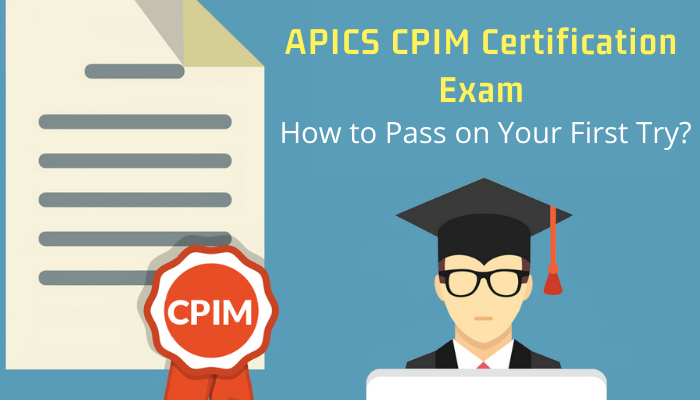 Preparing for the APICS CPIM Certification Exam: Some Hints and Tips