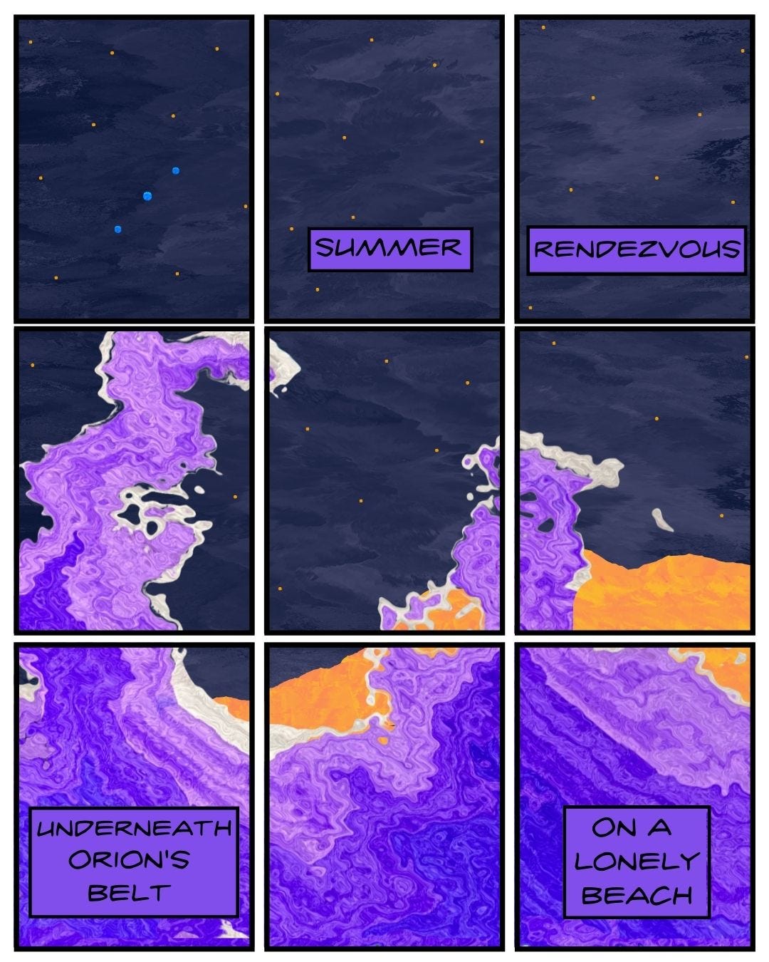 9-panel haiku comic strip where each panel shows a part of purple waves crashing against a sandy beach at night. The haiku reads, “Summer rendezvous Underneath Orion’s belt On a lonely beach.