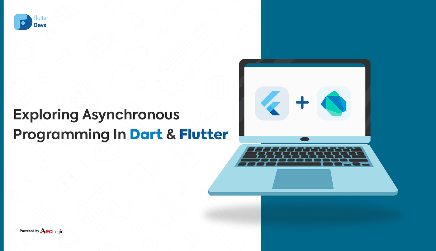 Exploring Asynchronous Programming In Dart & Flutter | by Shaiq khan |  FlutterDevs