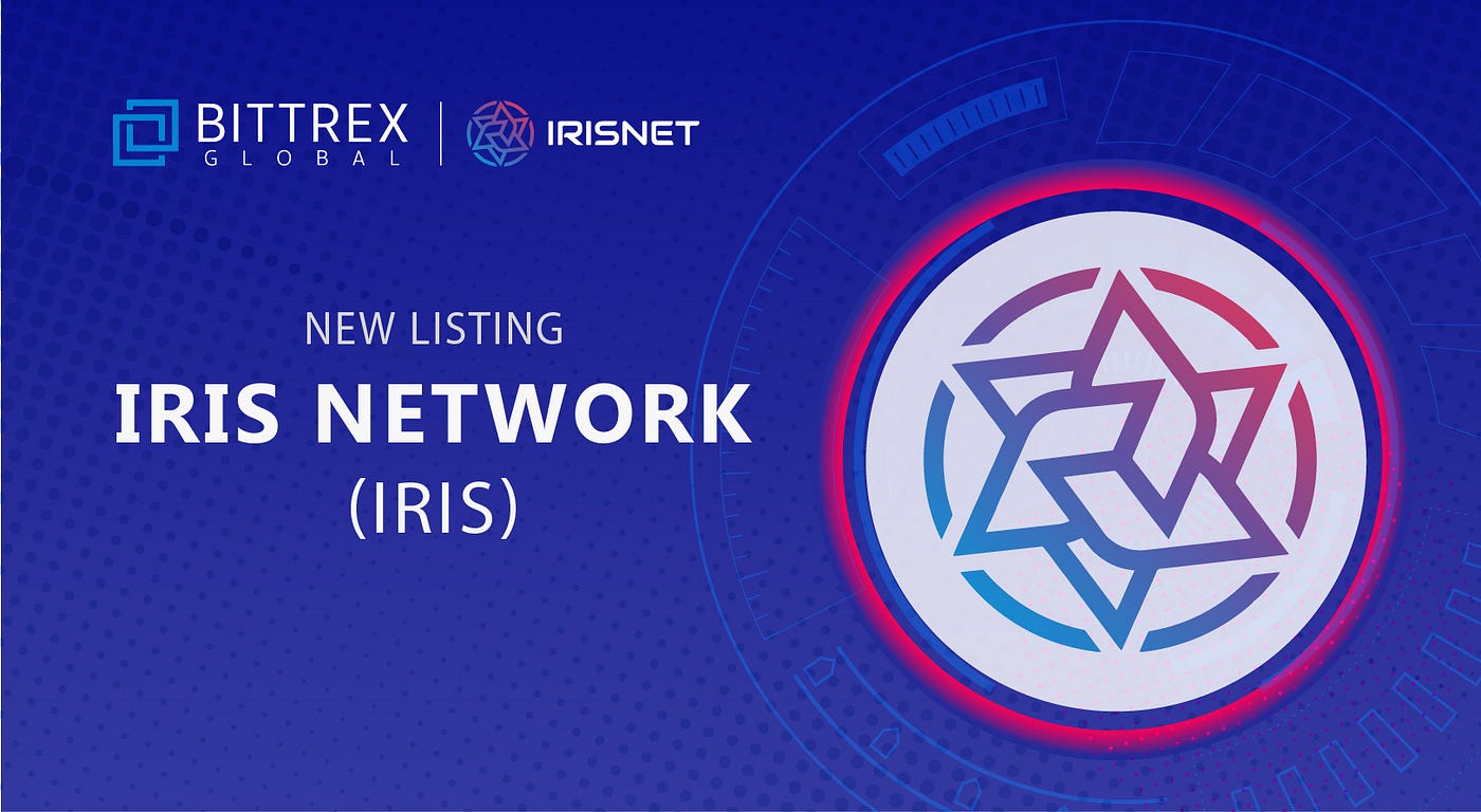 New Coin Listing: IRISnet (IRIS). We are excited to ...