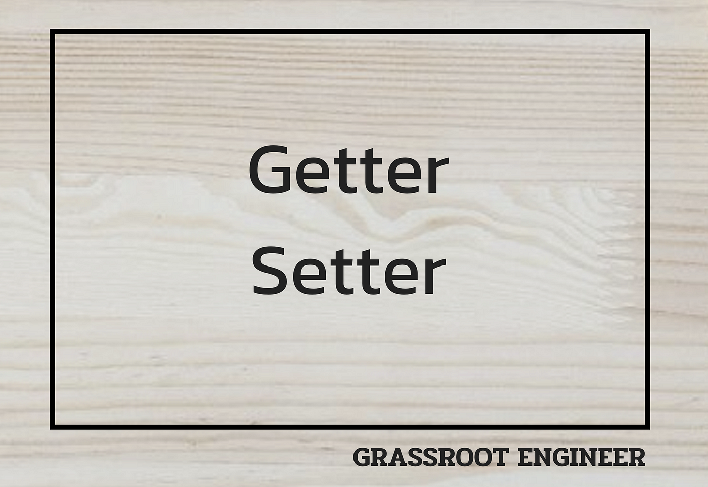 Dart lang: Ep.6 (Getter and Setter) - Grassroot Engineer - Medium