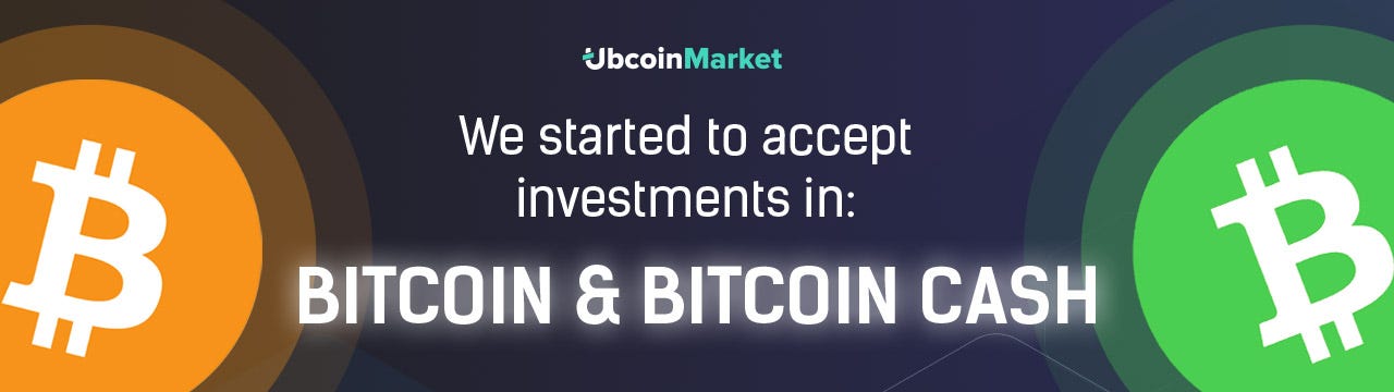 We St!   arted To Accept Investments In Bitcoin And Bitcoin Cash - 