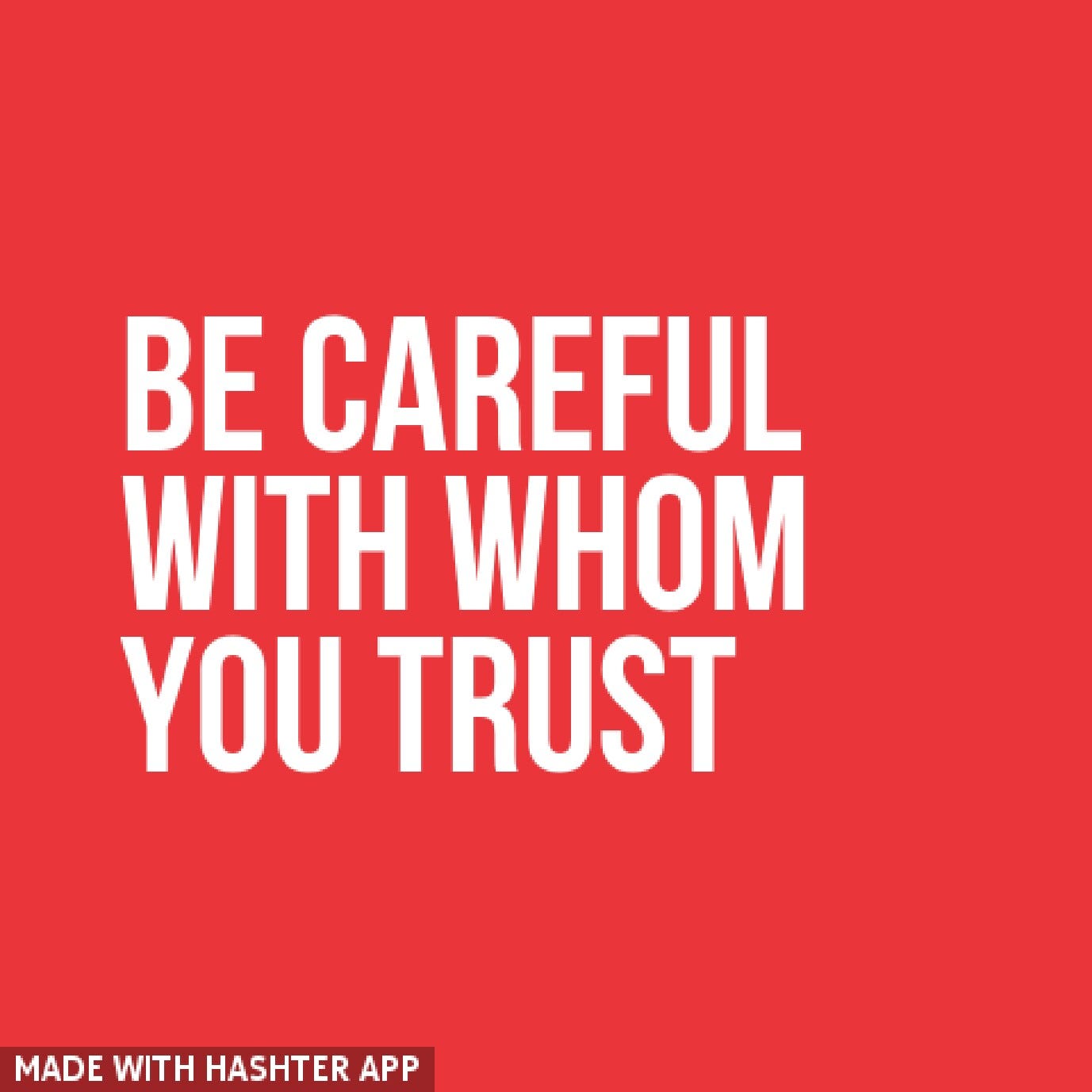 Be Careful With Whom You Trust The Less You Trust The Less You Get By Kofi Addo Medium Be Careful With Whom You Trust The Less You Trust The Less You Get By Kofi Addo Medium