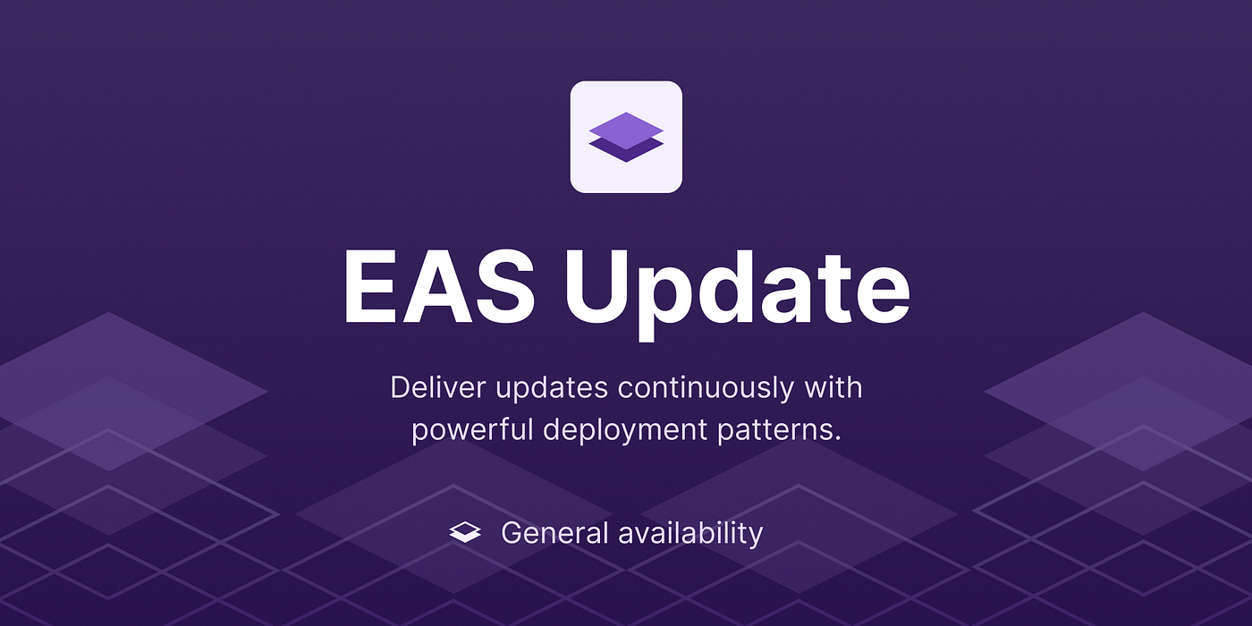 EAS Update is now generally available | by Jon Samp | Exposition