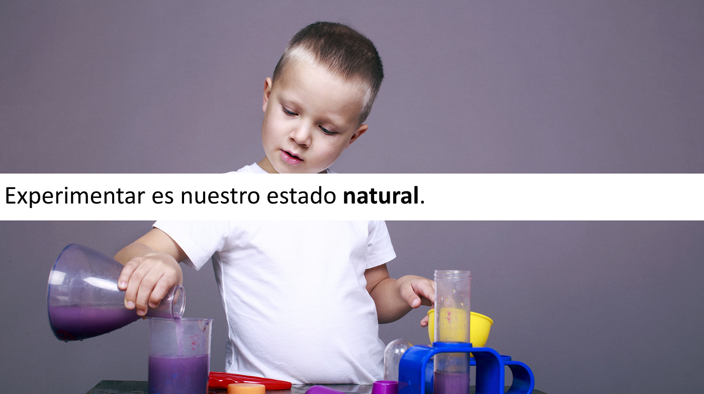 Aprendiendo a Experimentar. Experimentar es la mejor manera de… | by ...