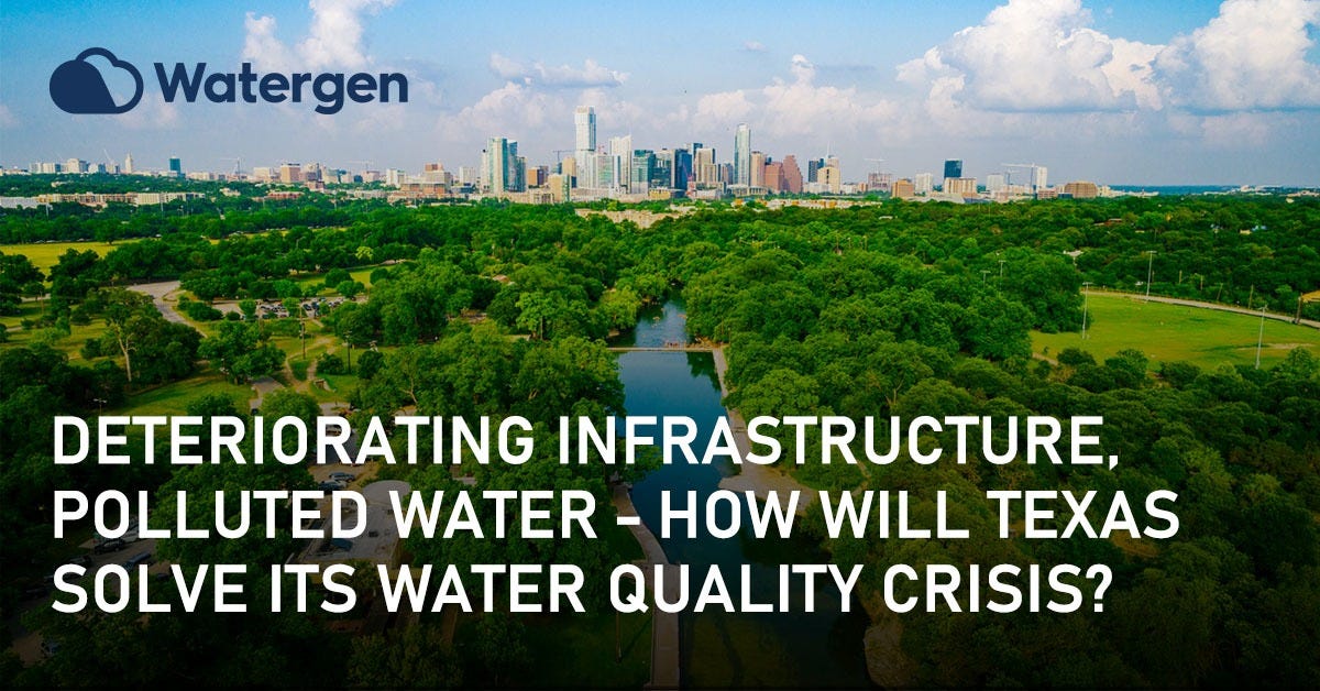 Deteriorating infrastructure, polluted water — how will Texas solve its