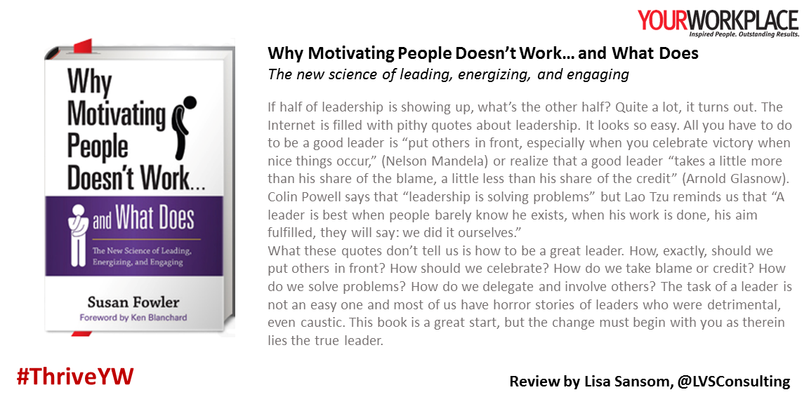 Why Motivating People Doesn’t Work… and What Does | by Your Workplace
