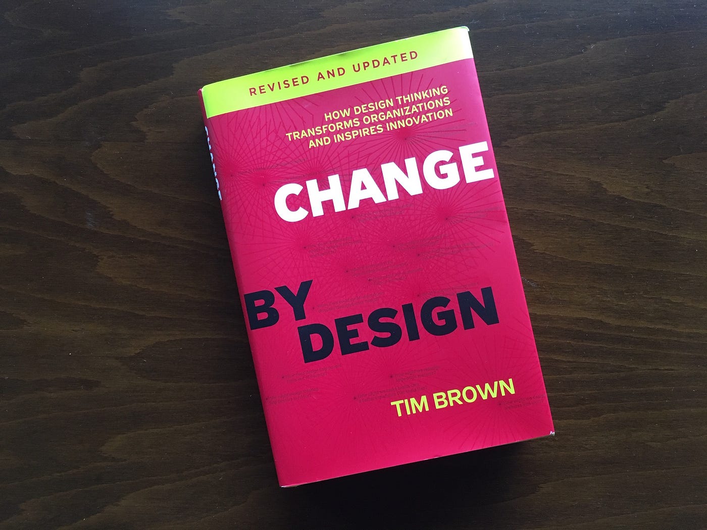 An introduction to Design Thinking with “Change by Design”: personal  takeaways | by Joan-Isaac Biel | Medium