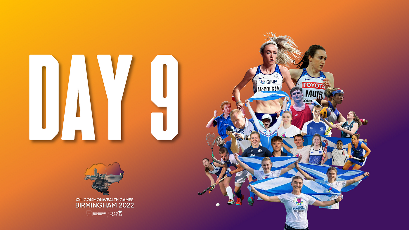 Day Nine— Team Tayside 2022 The Dundonian Medium