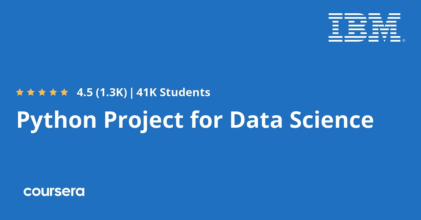 Coursera course — Python projects for Data Science worth it?