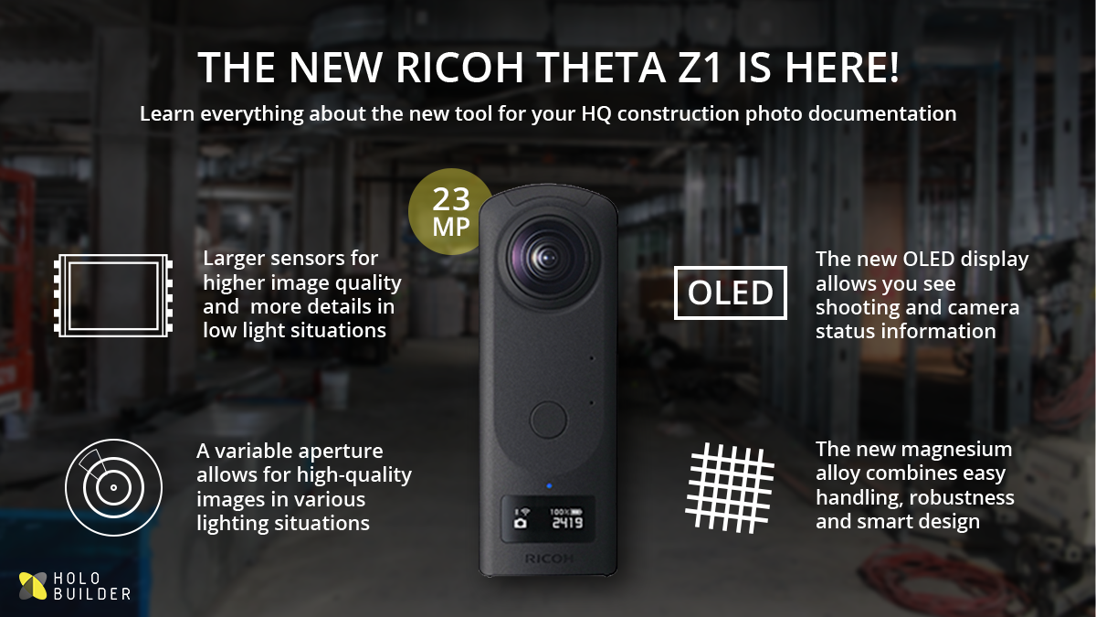 5 reasons why professionals will love Ricoh Theta Z1 camera | by HoloBuilder | HoloBuilder