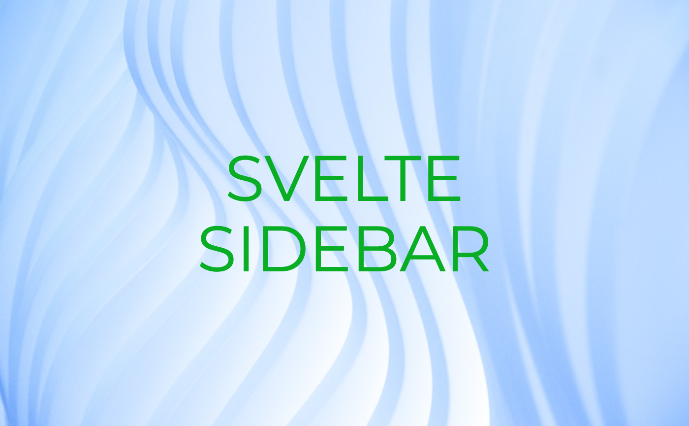 A Svelte Sidebar Menu Component Implemented with Tailwind CSS | by Shinichi  Okada | mkdir Awesome | Medium