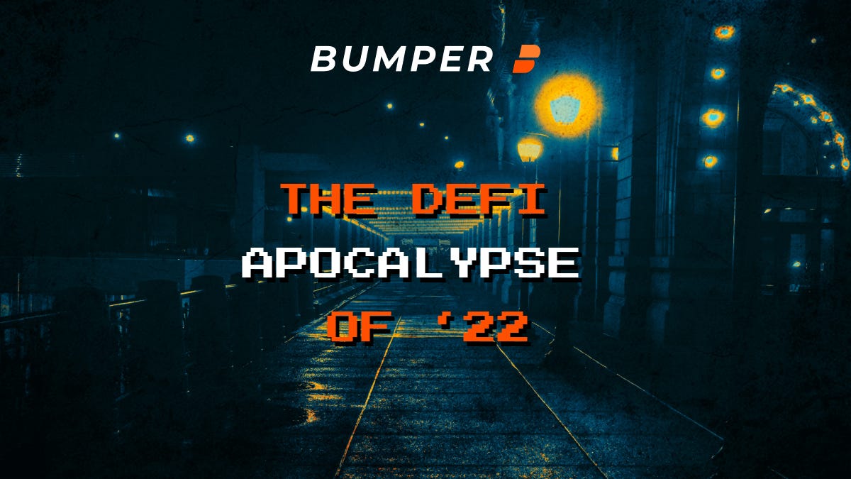 The DeFi apocalypse of 2022
