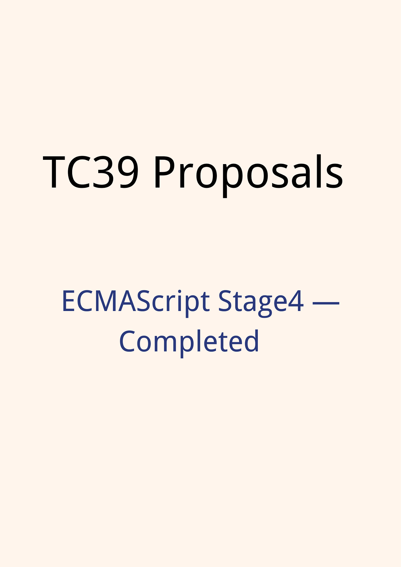 Summary Of Recent TC39 Proposals In 2022 Stage 4 Completed By 
