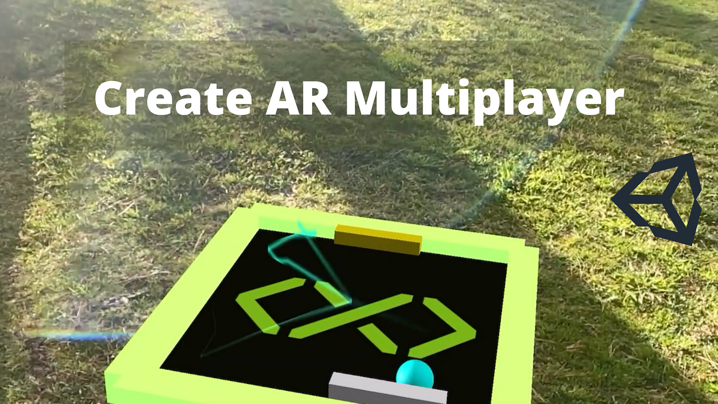 Creating AR Multiplayer App in Unity | by Ahmed Schrute | Medium