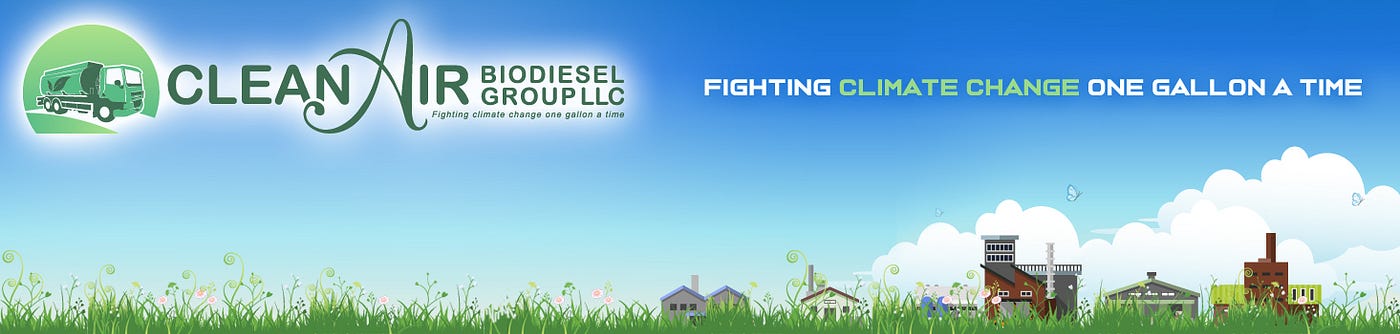 Clean Air Biodiesel Group, Ohio’s Newest Biodiesel Producer: Fighting Climate Change — One Gallon At A Time