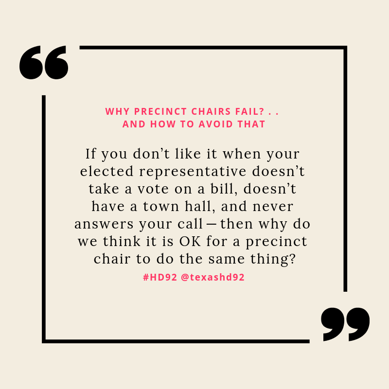 Why Precinct Chairs Fail? . . And how to avoid that by Heather Buen