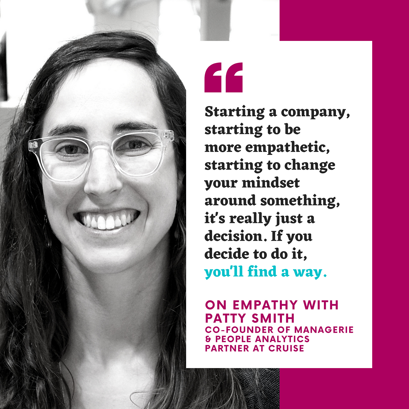 On Empathy with Patty Smith, Co-founder of Managerie & People Analytics Partner at Cruise