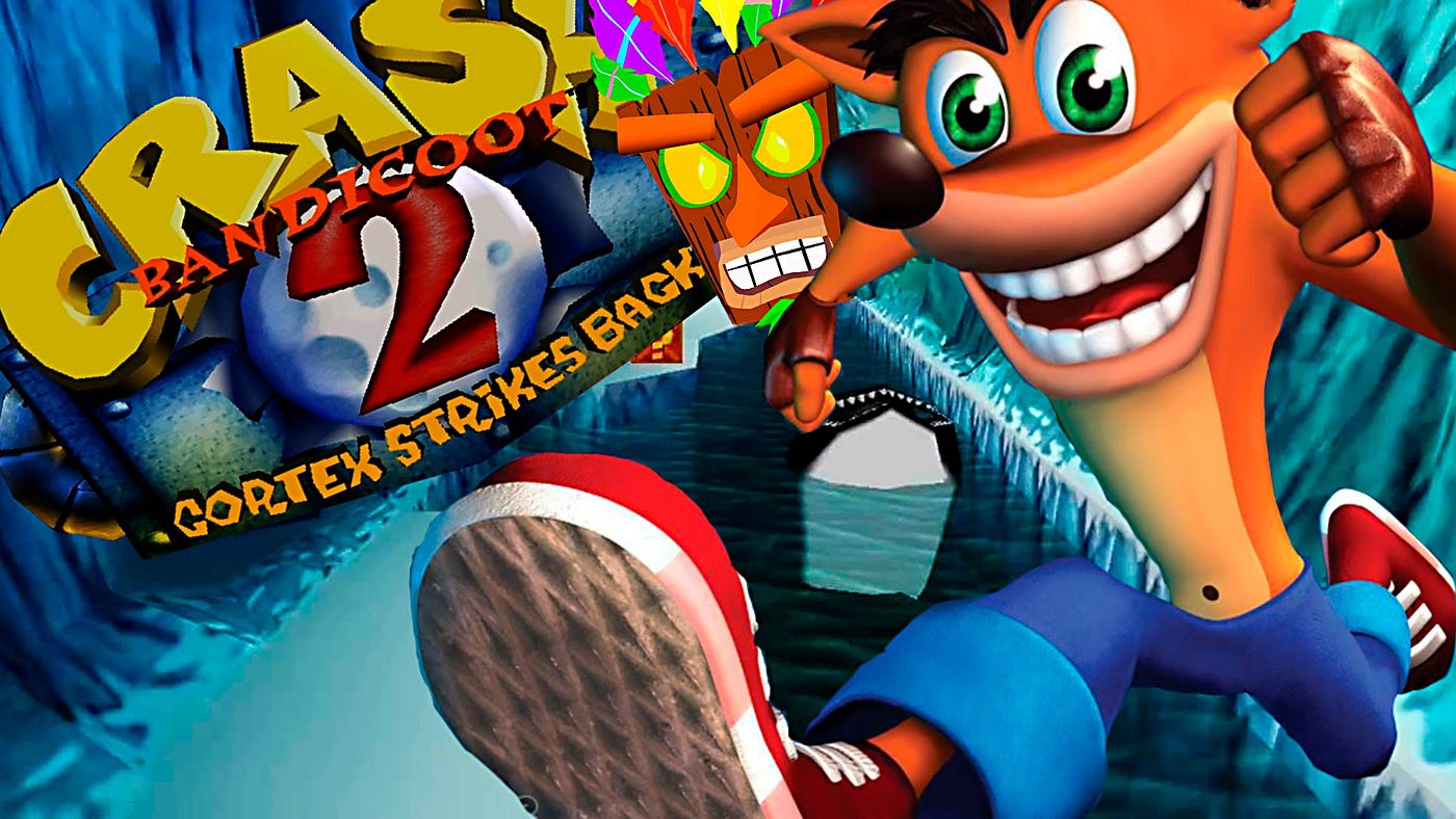 Crash Bandicoot 2: Cortex Strikes Back.