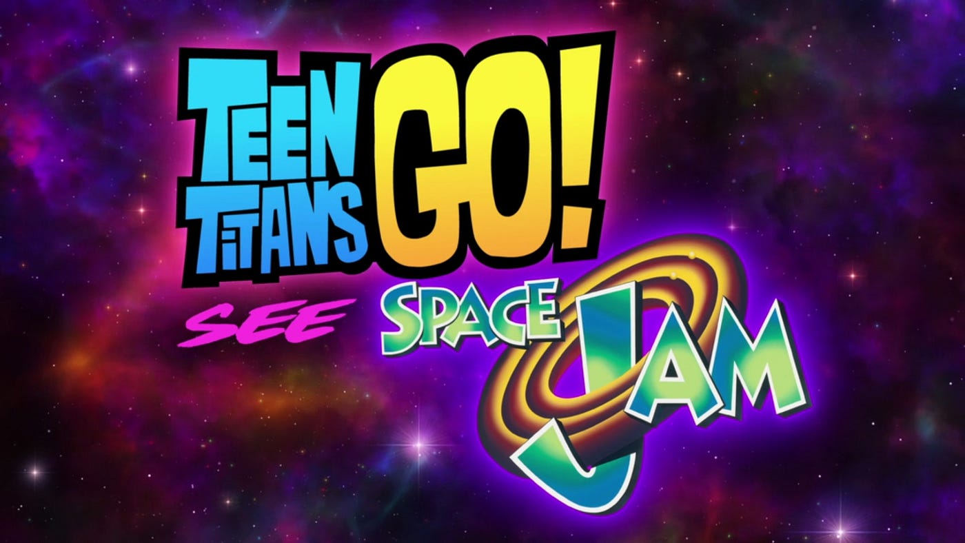 TEEN TITANS GO! SEE SPACE JAM is a Disappointment to Both Franchises | by  Austin Vashaw | Cinapse