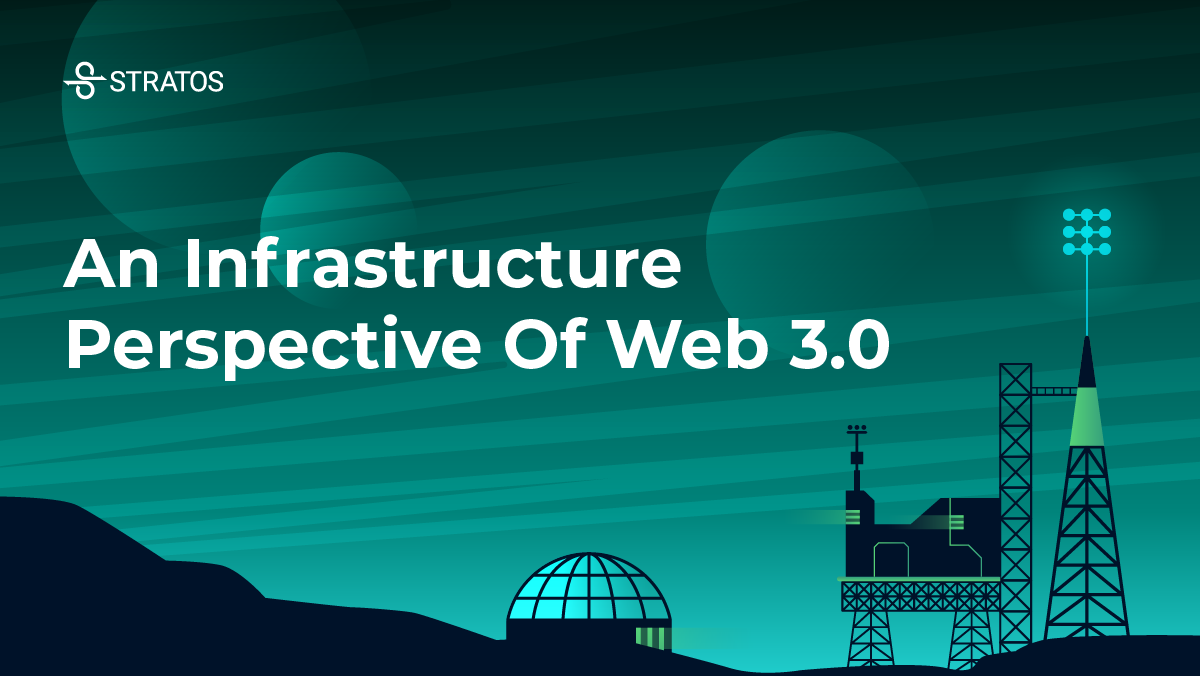 1*WbsrurtNpof3wLba Gnwlw Don't play god, build the base of Web 3.0 — An Infrastructure perspective