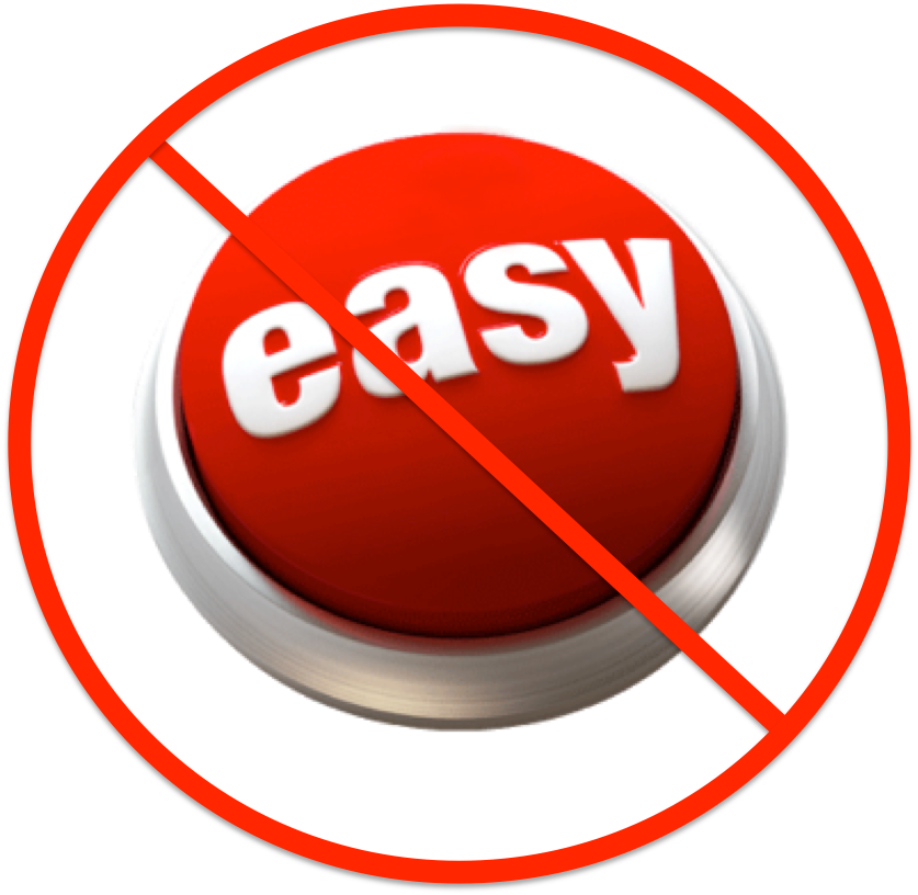 no easy button