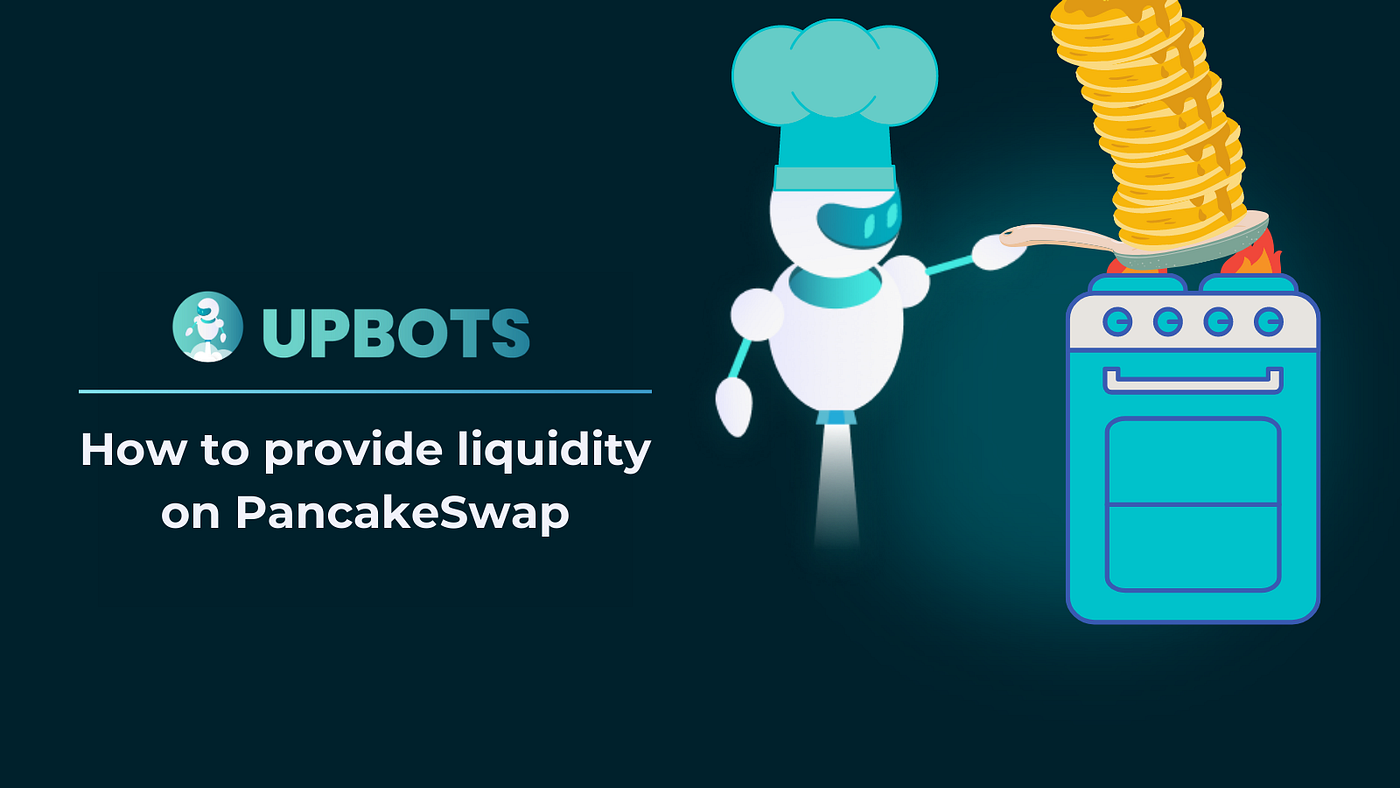 Tutorial How to use PancakeSwap liquidity pools Medium