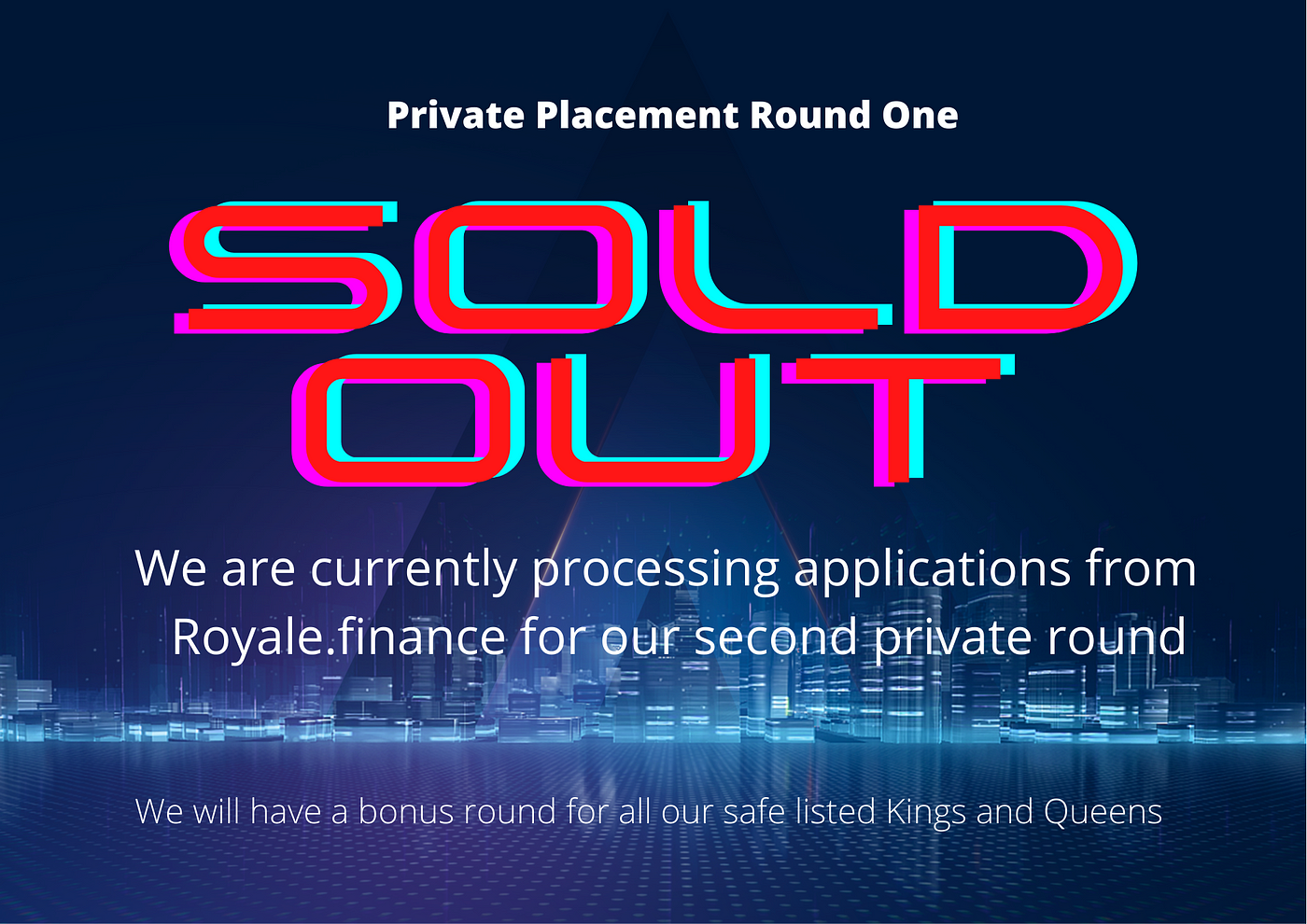 Private Placement Round One Sells Out | by Royale Finance ...